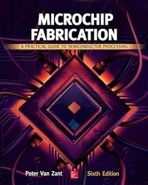 Immagine del venditore per Microchip Fabrication: A Practical Guide to Semiconductor Processing venduto da moluna