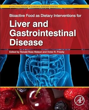 Bild des Verkufers fr Bioactive Food as Dietary Interventions for Liver and Gastrointestinal Disease zum Verkauf von moluna