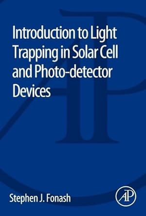 Seller image for Light Trapping in Solar Cell and Photo-detector Devices for sale by moluna