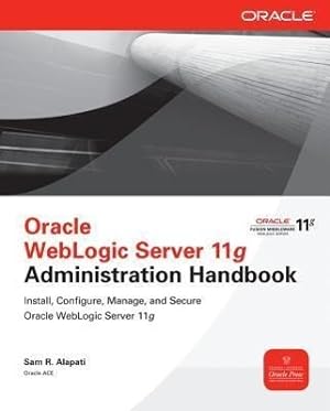 Image du vendeur pour Oracle WebLogic Server 11g Administration Handbook mis en vente par moluna