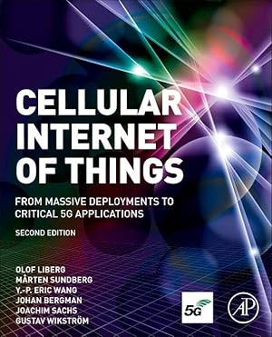 Seller image for Cellular Internet of Things: From Massive Deployments to Critical 5g Applications for sale by moluna
