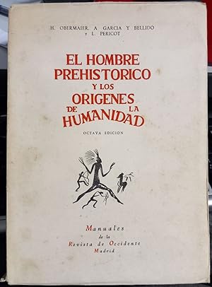 Imagen del vendedor de El hombre prehistrico y los orgenes de la humanidad. a la venta por Librera El Crabo