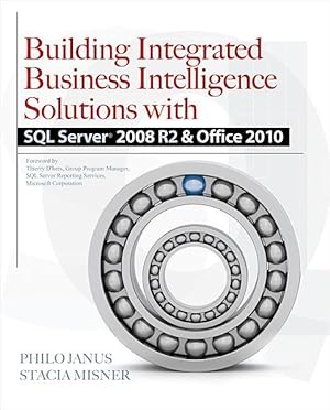 Bild des Verkufers fr Building Integrated Business Intelligence Solutions with SQL Server 2008 R2 & Office 2010 zum Verkauf von moluna