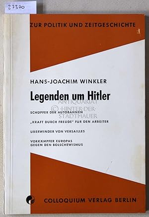Bild des Verkufers fr Legenden um Hitler. [= Zur Politik und Zeitgeschichte, H. 7] zum Verkauf von Antiquariat hinter der Stadtmauer