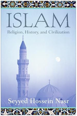 Bild des Verkufers fr Islam: Religion, History, and Civilization zum Verkauf von moluna