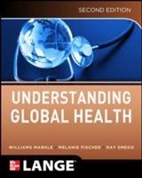 Seller image for Understanding Global Health for sale by moluna