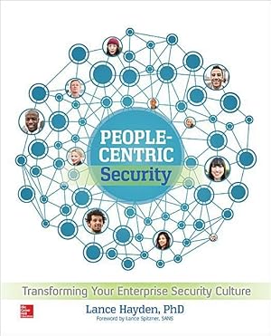 Bild des Verkufers fr People-Centric Security: Transforming Your Enterprise Security Culture zum Verkauf von moluna