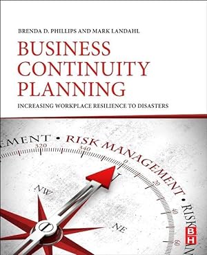 Bild des Verkufers fr Business Continuity Planning: Increasing Workplace Resilience to Disasters zum Verkauf von moluna