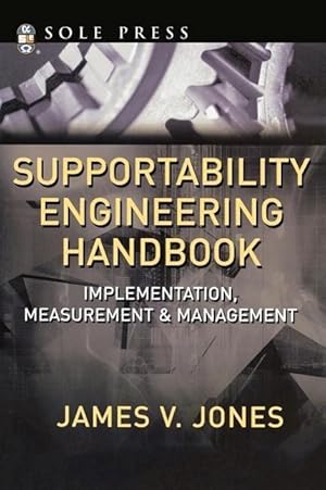 Seller image for Supportability Engineering Handbook: Implementation, Measurement and Management for sale by moluna