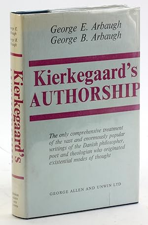 Imagen del vendedor de KIERKEGAARD'S AUTHORSHIP: A Guide to the Writings of Kierkegaard a la venta por Arches Bookhouse