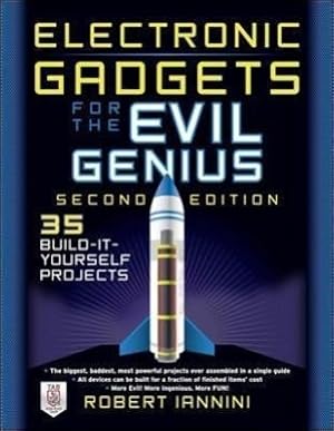 Bild des Verkufers fr Electronic Gadgets for the Evil Genius: 21 New Do-It-Yourself Projects zum Verkauf von moluna