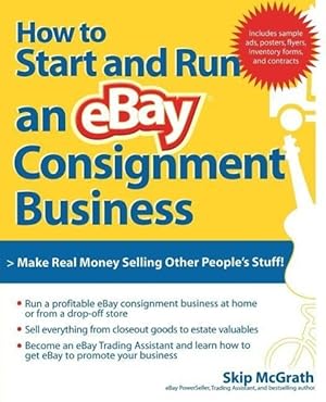 Bild des Verkufers fr How to Start and Run an Ebay Consignment Business zum Verkauf von moluna