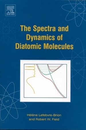 Seller image for SPECTRA & DYNAMICS OF DIATOMIC for sale by moluna