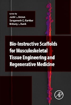 Bild des Verkufers fr BIO-INSTRUCTIVE SCAFFOLDS FOR zum Verkauf von moluna