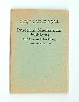 Practical Mechanical Problems and How to Solve Them by Lawrence A. Barrett Little Blue Book 1324,...