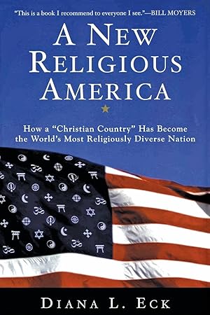 Bild des Verkufers fr A New Religious America: How a \ christian Country\ Has Become the World\ s Most Religiously Diverse Nation zum Verkauf von moluna