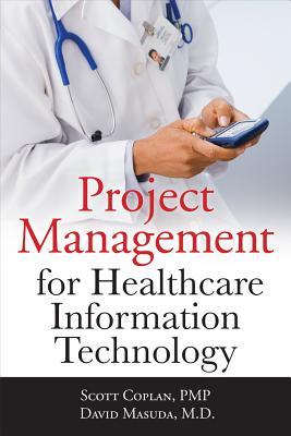 Imagen del vendedor de Project Management for Healthcare Information Technology a la venta por moluna