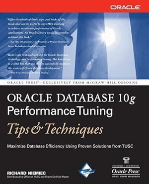 Bild des Verkufers fr Oracle Database 10g Performance Tuning Tips and Techniques zum Verkauf von moluna