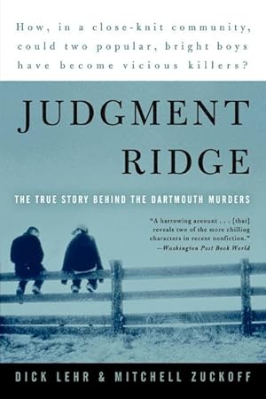 Bild des Verkufers fr Judgment Ridge: The True Story Behind the Dartmouth Murders zum Verkauf von moluna