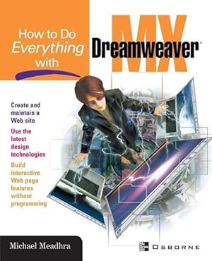 Bild des Verkufers fr How to Do Everything with Dreamweaver MX zum Verkauf von moluna