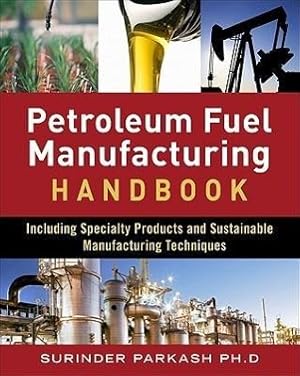 Seller image for Petroleum Fuels Manufacturing Handbook for sale by moluna