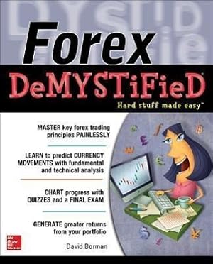 Bild des Verkufers fr Forex DeMYSTiFieD: A Self-Teaching Guide zum Verkauf von moluna