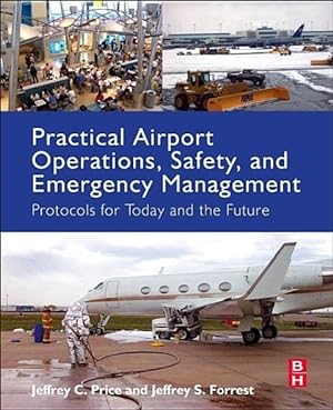 Seller image for Practical Airport Operations, Safety, and Emergency Management for sale by moluna