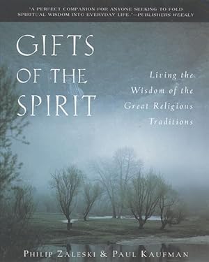 Image du vendeur pour Gifts of the Spirit: Living the Wisdom of the Great Religious Traditions mis en vente par moluna