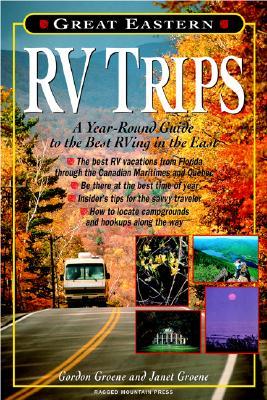 Bild des Verkufers fr Great Eastern RV Trips: A Year-Round Guide to the Best RVing in the East zum Verkauf von moluna