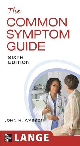 Bild des Verkufers fr The Common Symptom Guide, Sixth Edition zum Verkauf von moluna