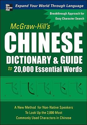 Bild des Verkufers fr McGraw-Hill\ s Chinese Dictionary & Guide to 20,000 Essential Words zum Verkauf von moluna