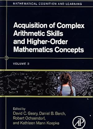 Bild des Verkufers fr Acquisition of Complex Arithmetic Skills and Higher-Order Mathematics Concepts zum Verkauf von moluna