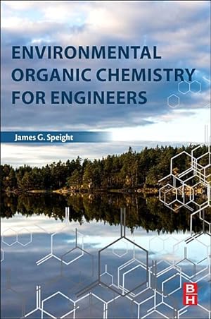 Bild des Verkufers fr Environmental Organic Chemistry for Engineers zum Verkauf von moluna