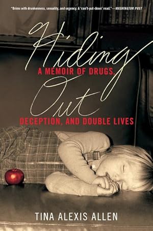 Bild des Verkufers fr Hiding Out: A Memoir of Drugs, Deception, and Double Lives zum Verkauf von moluna