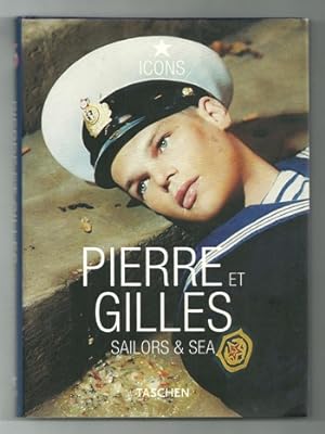 Bild des Verkufers fr PIERRE ET GILLES SAILORS & SEA zum Verkauf von Ducable Libros