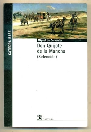 Image du vendeur pour DON QUIJOTE DE LA MANCHA (El Ingenioso Hidalgo) (Seleccion) mis en vente par Ducable Libros