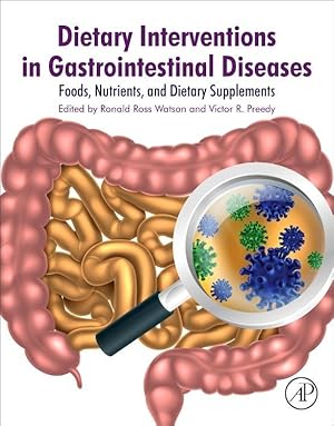 Bild des Verkufers fr Dietary Interventions in Gastrointestinal Diseases: Foods, Nutrients, and Dietary Supplements zum Verkauf von moluna