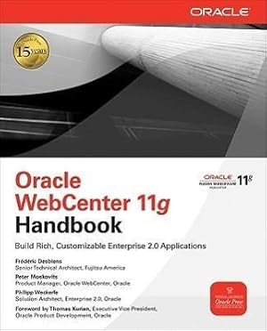 Imagen del vendedor de Oracle Webcenter 11g Handbook: Build Rich, Customizable Enterprise 2.0 Applications a la venta por moluna