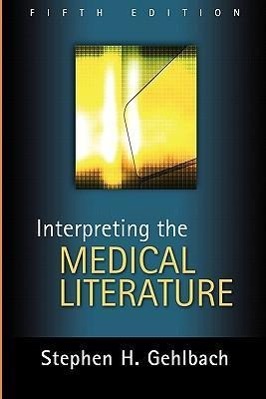 Bild des Verkufers fr Interpreting the Medical Literature: Fifth Edition zum Verkauf von moluna