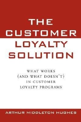 Seller image for The Customer Loyalty Solution for sale by moluna