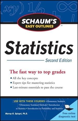 Image du vendeur pour Schaum\ s Easy Outline of Statistics, Second Edition mis en vente par moluna