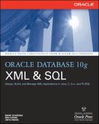 Immagine del venditore per Oracle Database 10g XML & SQL: Design, Build, & Manage XML Applications in Java, C, C++, & PL/SQL venduto da moluna