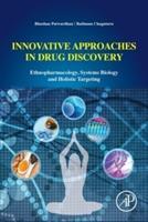 Bild des Verkufers fr Patwardhan, B: Innovative Approaches in Drug Discovery zum Verkauf von moluna