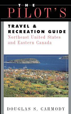 Seller image for Pilots Travel & Recreation Guide Northeast for sale by moluna