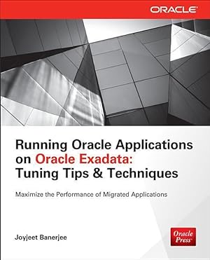 Seller image for Running Applications on Oracle Exadata: Tuning Tips & Techniques for sale by moluna