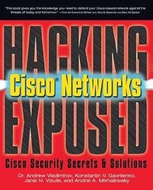 Immagine del venditore per Hacking Exposed Cisco Networks: Cisco Security Secrets & Solutions venduto da moluna