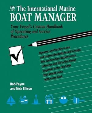 Bild des Verkufers fr The International Marine Boat Manager: Your Vessel\ s Custom Handbook of Operating and Service Procedures zum Verkauf von moluna