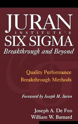 Image du vendeur pour Juran Institute\ s Six SIGMA Breakthrough and Beyond: Quality Performance Breakthrough Methods mis en vente par moluna