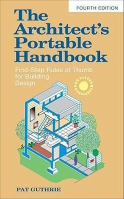 Immagine del venditore per The Architect\ s Portable Handbook: First-Step Rules of Thumb for Building Design 4/E venduto da moluna