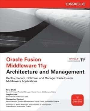 Seller image for Oracle Fusion Middleware 11g Architecture and Management for sale by moluna